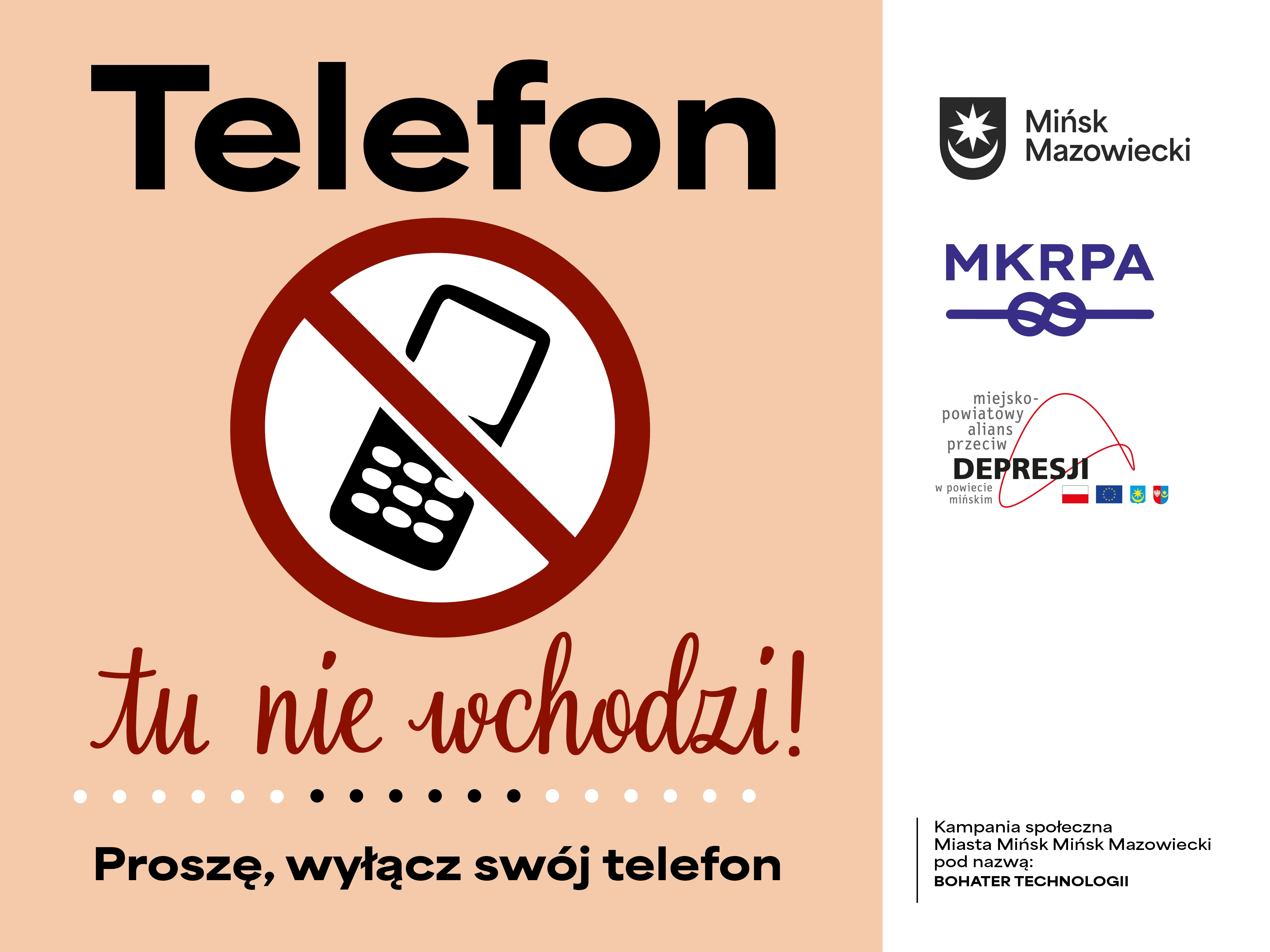 Zakaz używania telefonów z prośbą o wyłączenie telefonu oraz logotypy Mińska Mazowieckiego i miejskiego powiatowego sojuszu przeciw depresji.